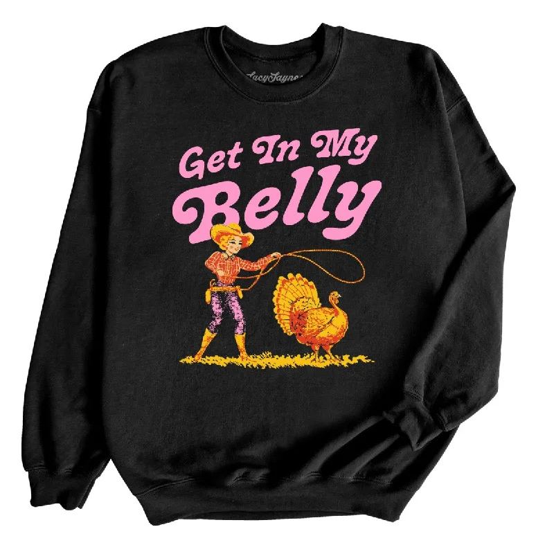 Mega Sale Get In My Belly Sweatshirt