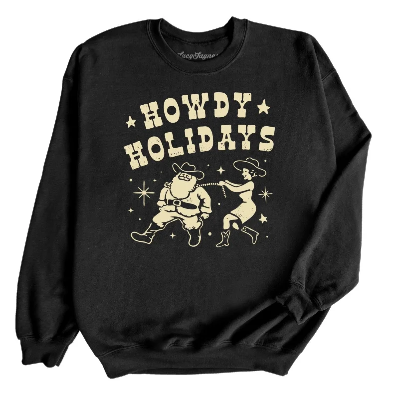 Today’s Deal Howdy Holidays - Sweatshirt