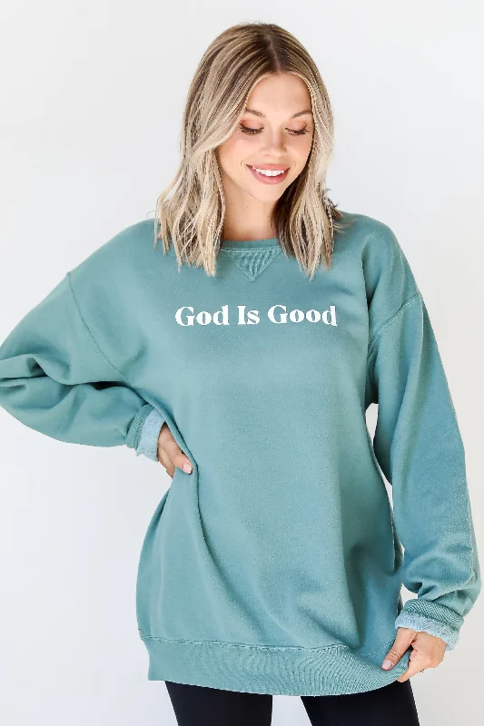 Incredible Offers Seafoam God Is Good Sweatshirt