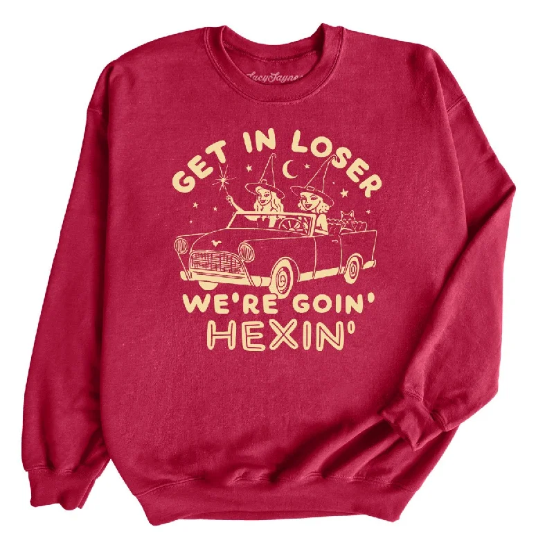 Discount Extravaganza Get In Loser We're Goin' Hexin' Sweatshirt