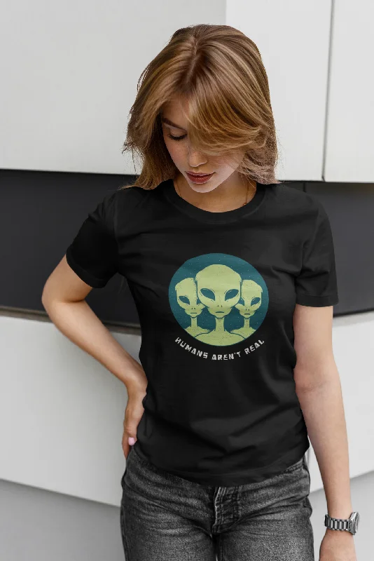 HUMANS AREN'T REAL : ALIEN & SPACE- HALF-SLEEVE T-SHIRTS